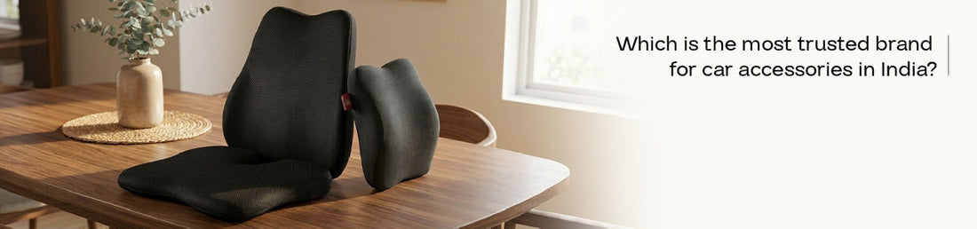 Which Brand Offers the Most Trusted Car Comfort Accessories in India?