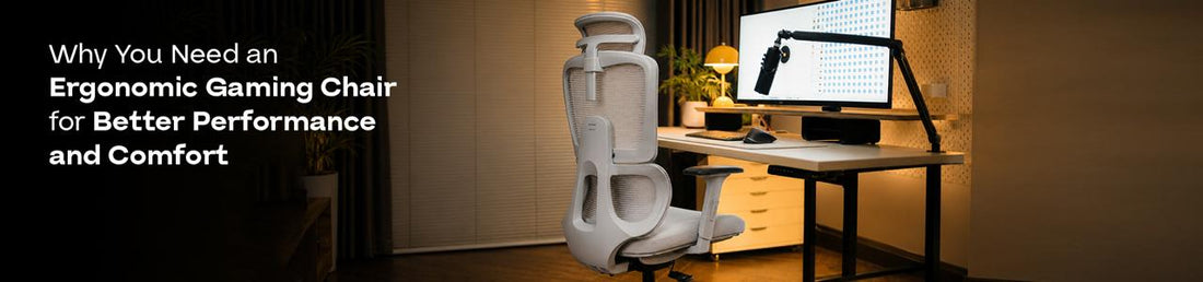 Why You Need an Ergonomic Gaming Chair for Better Performance and Comfort